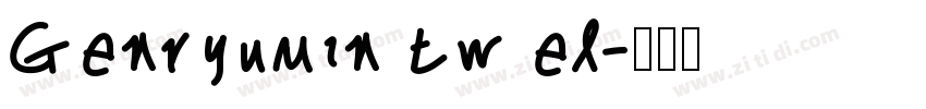 Genryumin tw el字体转换